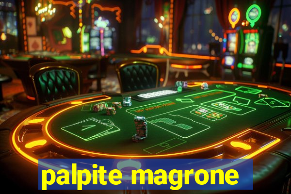 palpite magrone